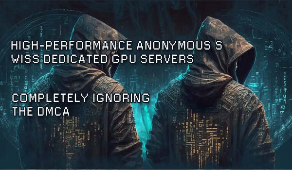 High-performance Anonymous Swiss Dedicated GPU Servers