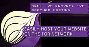 Rent Tor servers for Deepweb Hosting